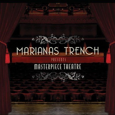 Marianas Trench - Masterpiece Theatre