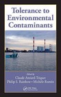 Tolerance to Environmental Contaminants by Taylor & Francis Inc (Hardback, 2011)