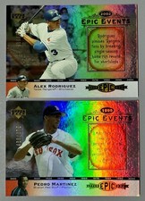 2- 2006 Upper Deck Epic Events: Pedro Martinez 468/675, Alex Rodriguez 466/675