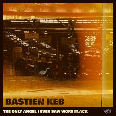 BASTIEN KEB - THE ONLY ANGEL I EVER SAW WORE BLACK   VINYL LP NEU