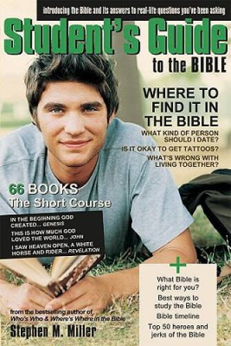 The Student's Guide To The Bible - Paperback By Miller, Stephen M. - VERY GOOD