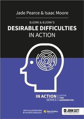 Bjork  Bjorks Desirable Difficulties in Action by Isaac Moore PAPERBACK