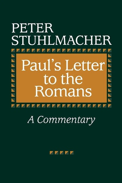 Paul's Letter To The Romans A Commentary Peter Stuhlmacher Taschenbuch Englisch-image