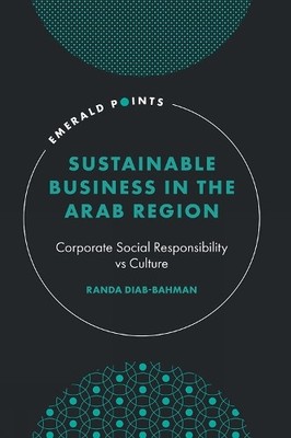 Sustainable Business in the Arab Region - 9781835493274