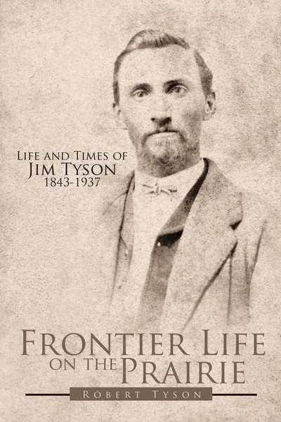 Robert Tyson | Frontier Life On The Prairie | Taschenbuch | Englisch (2011)-image