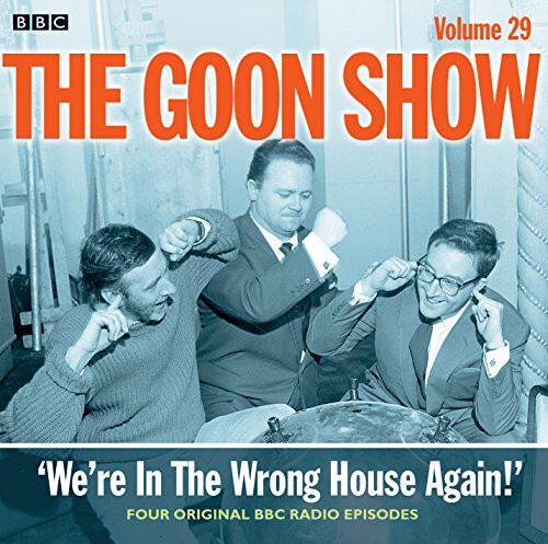 The Goon Show: Volume 29: We're In the Wrong House NEW & SEALED