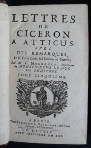 1714 Cicero, Letters, Lettres de Ciceron a Atticus, Text in French & Latin - Foto 3 di 9