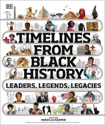 Timelines from Black History (Hardback) DK Children's Timelines