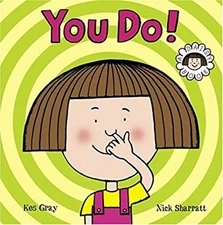 You Do! : A Daisy Book Hardcover Kes Gray