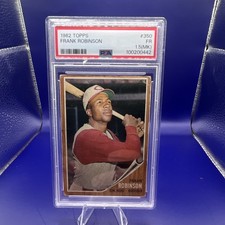 Topps 1962 Frank Robinson #350 Cincinnati Reds PSA 1.5 Graded Card
