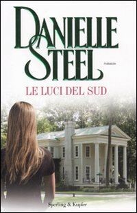 Le luci del sud von Steel, Danielle | Buch | Zustand gut