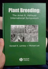 Plant Breeding : The Arnel R. Hallauer Intern...