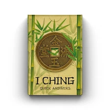 I Ching: Quick Answers, tutorial 64 cards oracle deck for beginners