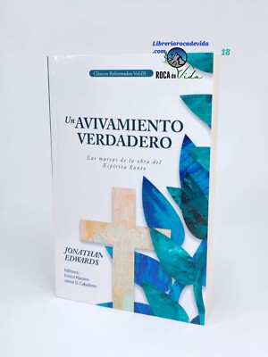 Un Avivamiento Verdadero: Las Marcas de la Obra del Espiritu Santo by Klassen