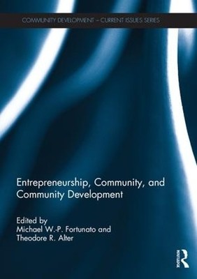 Entrepreneurship, Community, and Community Development - 9781138081185