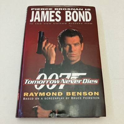 [1st/1st] Tomorrow Never Dies (James Bond) by Raymond Benson (1997, Hardback)