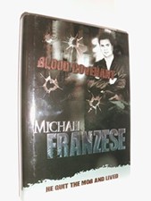 Blood Covenant, Michael Franzese