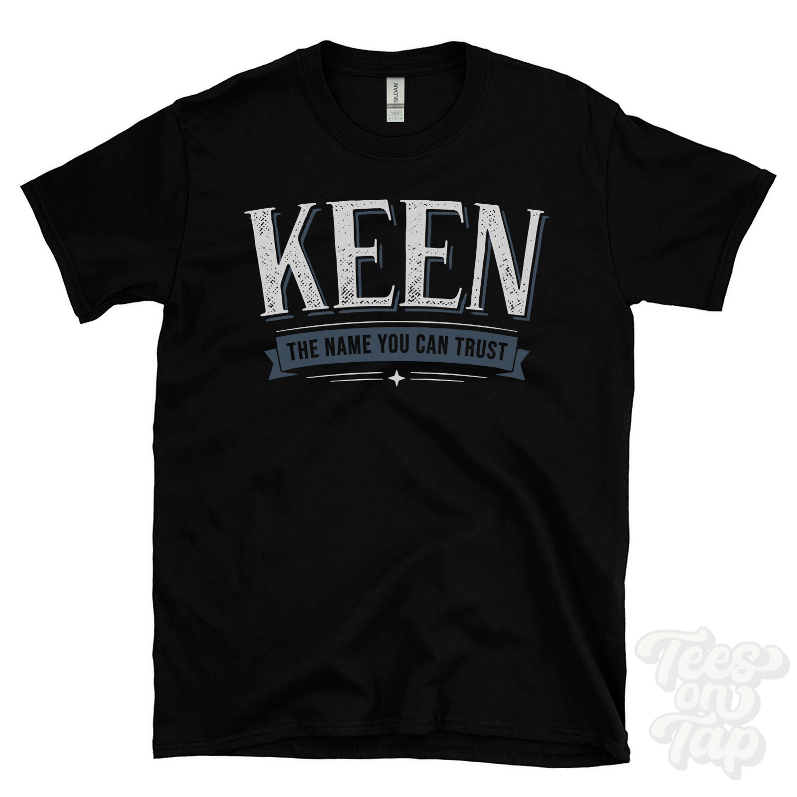 MAGLIETTA KEEN THE NAME YOU CAN TRUST uomo e donna novità idea regalo famiglia