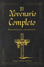 El Novenario completo libro de oraciones para...