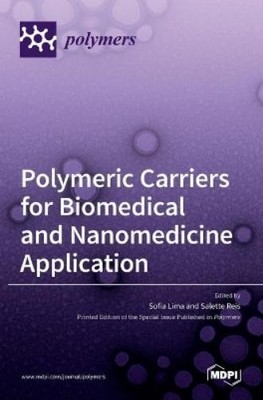 Salette Reis So Polymeric Carriers for Biomedical and Nan (Hardback) (UK IMPORT)
