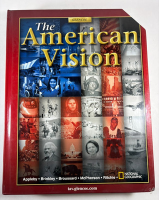 Glencoe The American Vision, 2005 Student Editio by Appleby, Brinkley 0078743508