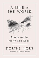 Dorthe Nors | A Line In The World | Taschenbuch | Englisch (2022)