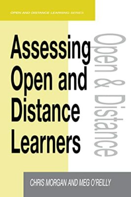 Assessing Open and Distance Learners (Open and Flexible Learning