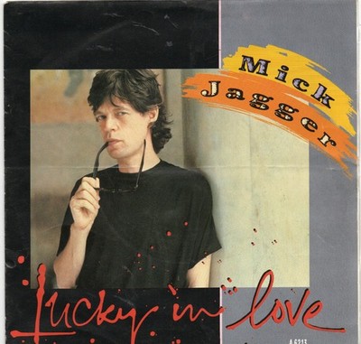 Sg.  -   MICK JAGGER ( Rolling Stones ) -    LUCKY IN LOVE