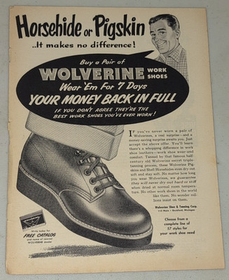 1955 Wolverine Vintage Print Ad Boot Shoe Work Leather Tanning Horsehide Pigskin