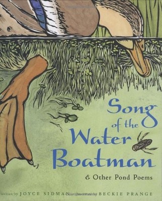 Song of the Water Boatman and Other Pond Poems (Caldecott Honor Book, BCCB Blue