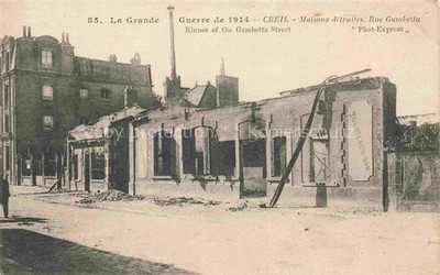 Creil SENLIS 60 Oise Maison détruites Rue Gambetta Grande Guerre 1914 Truemmer 1
