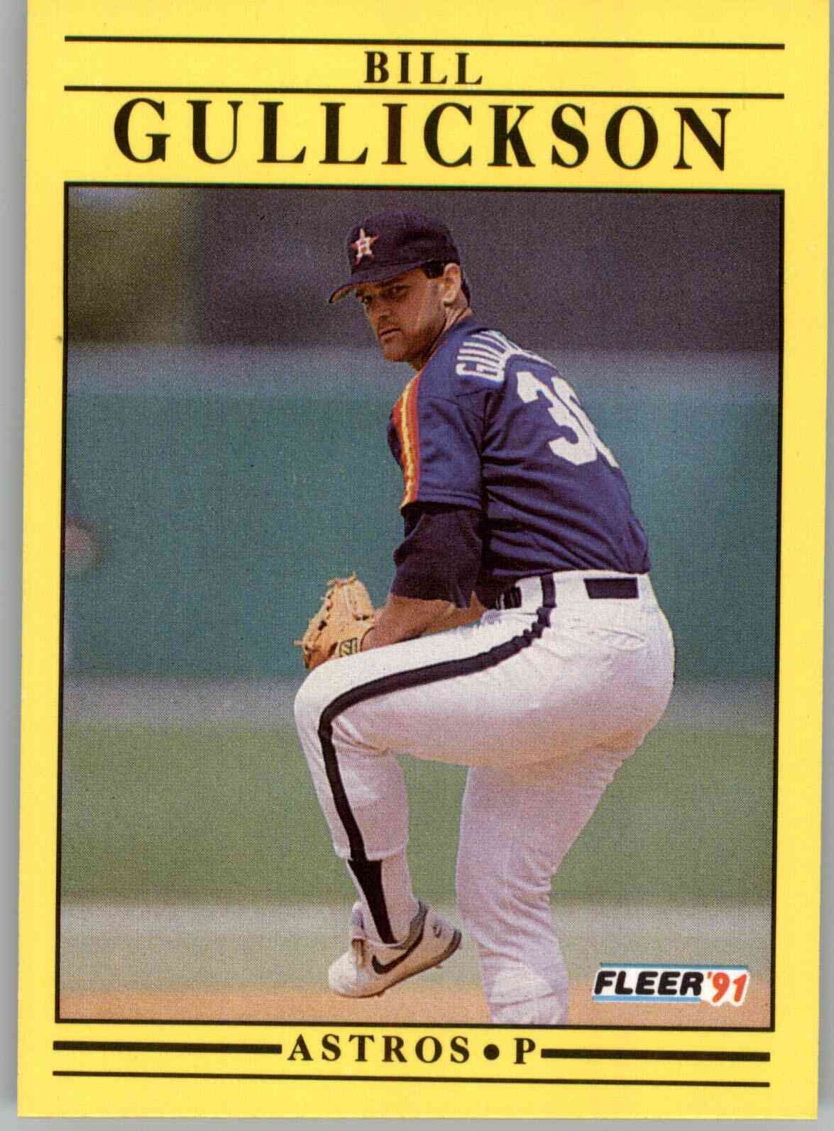 1991 Fleer 508 Bill Gullickson  EX Houston Astros