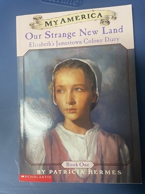 Our Strange New Land Bk. 1: Elizabeth's Diary Jamestown, Virginia 1609-set of 10