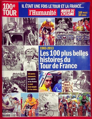 1903-2013 Die 100 schönsten Geschichten der Tour de France - Radsport