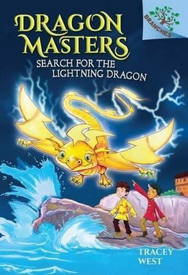 Search for the Lightning Dragon: A Branches Book (Dragon Masters #7): Volume 7 b