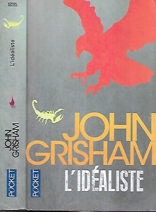 JOHN GRISHAM : l'idéaliste--Pocket Thriller - Photo 1/1