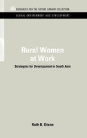 Ruth B. Dixon-Mueller | Rural Women At Work | Buch | Englisch (2011) | Rff Press