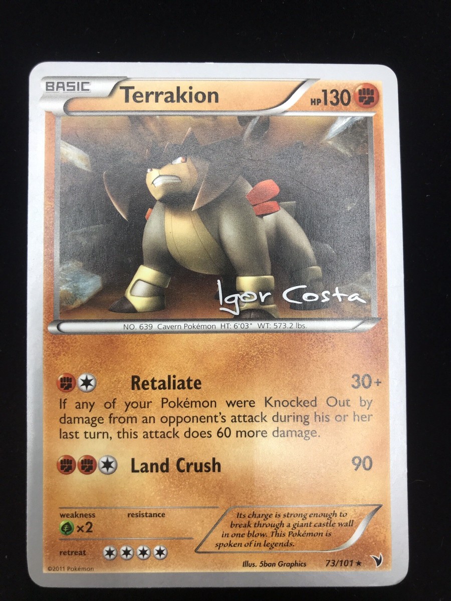 Pokémon Terrakion World Championships 2012 Igor Costa Signed Pokémon Terrakion World Championships 2012 Igor Costa Signed