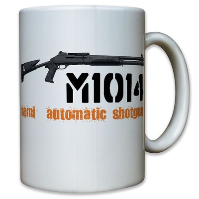 M1014 M4 Super 90 Semi automatic shotgun PumpGun Schrotflinte - Tasse #9595
