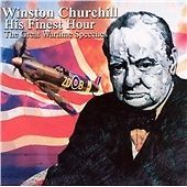 Winston Churchill - His Finest Hour (The Speeches of , 2013)