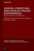 Jewish, Christian, And Muslim Travel Experiences Susanne Luther (U. A.) Buch Vii