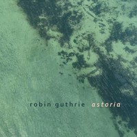 Robin Guthrie - Astoria Ep - Cd - F600Z