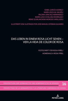Das Leben in einem Rosa Licht sehen - Ver la vida de color de Rosa María Jesús G