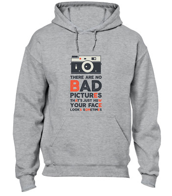 THERE ARE NO BAD PICTURES HOODY HOODIE LUSTIG KAMERA WITZ SPRUCH COOL TOP