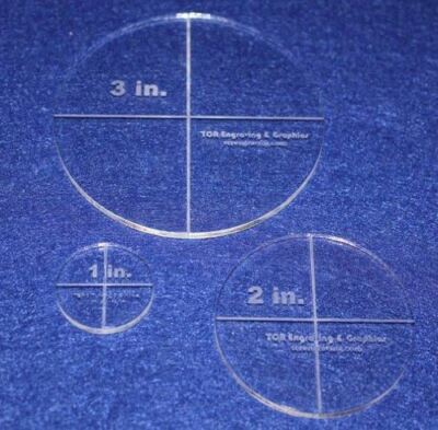 Circle Template 3 Piece Set. 1'', 2'', 3'' - Clear 1/8'' Thick