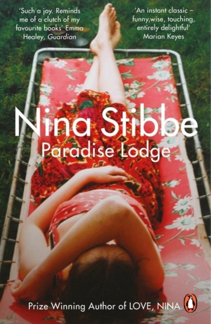 Paradise Lodge by Nina Stibbe (Paperback Book)