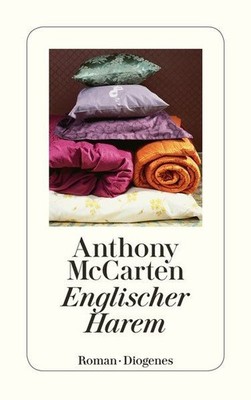 Englischer Harem : Roman. McCarten, Anthony und Manfred Allié:
