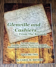 Early History of Glenville and Cashiers, NC Sapphire, Toxaway, Many Family Names