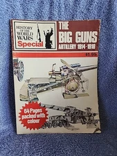 Phoebus History Of The World Wars  The Big Guns: Artillery 1914-1918