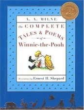 The Complete Tales and Poems of Winnie-the-Pooh by A. A. Milne
